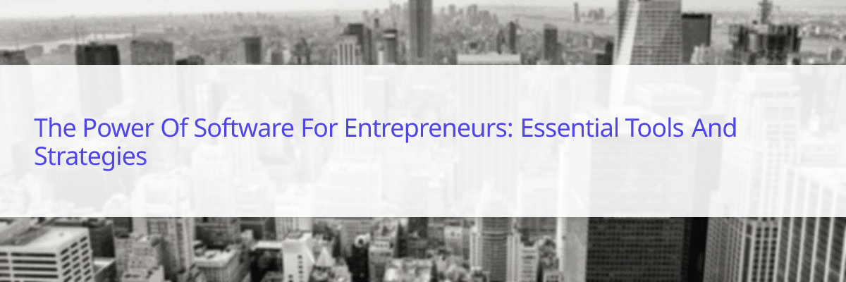 entrepreneurs software